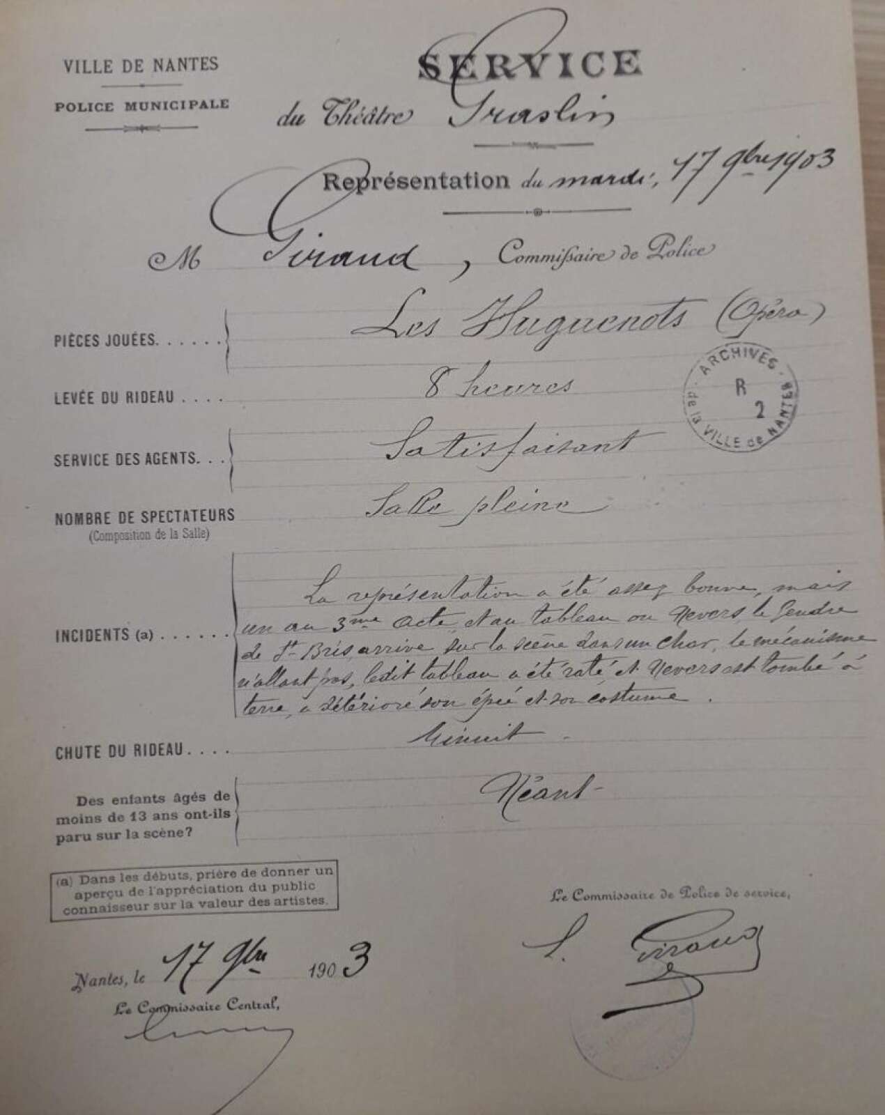 Rapport de police par le commissaire Giraud pour la représentation des Huguenots du 17 novembre 1903 au Théâtre Graslin.