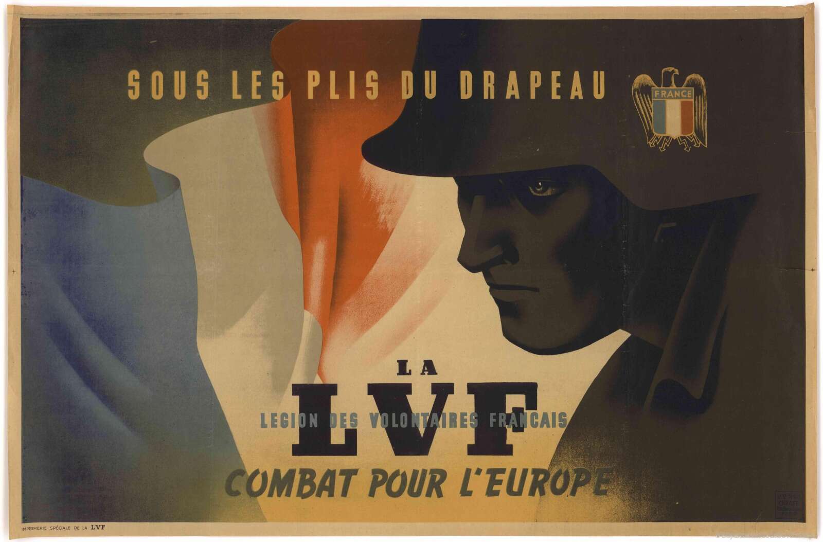 Sous les plis du drapeau, la LVF (Légion des volontaires Français) combat pour l’Europe